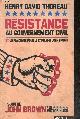 2846030286 Henry David Thoreau, Robert Chesnais (Trad, notes), Résistance au gouvernement civil et un Plaidoyer pour le Capitaine John Brown - Suivi De John Brown par Victor Hugo