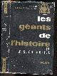  WINSTON S. CHURCHILL - GUERNE ARMEL (traduction), Les geants de l'histoire - Histoire, I : naissance d'une nation