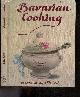 3921799856 OLLI LEEB - Maria Rerrich (traduction), Bavarian Cooking - 13th edition - Drinks, brotzeit and vesper (bavarian snacks), soups, fish, meat dishes, poultry and game, salads and vegetables, potato dishes, dumplings, pasta dishes, pastries, desserts, cakes, tortes, cookies, map of bavaria, ...