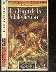  IAN LIVINGSTONE - CAMILLE FABIEN -  MALCOLM BARTER, La foret de la Malediction - Un livre dont vous etes le heros - Collection Defis fantastiques