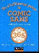 210057972X Tony Seddon, Sean Adams, John Foster, Peter Dawson, Tu n'utiliseras point le Comic Sans - Les 365 Lois du Design Graphique - 365 Bonnes pratiques au quotidien