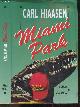 2226066365 Carl Hiaasen, Yves Sarda (Traduction), Miami Park - roman