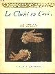  SERULLAZ MAURICE, LE CHRIST EN CROIX - LE GRECO