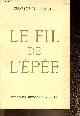  De Gaulle Charles, Le fil de l'épée