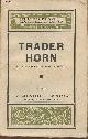  Horn Aloysius, Trader Horn- La côte d'Ivoire aux temps héroiques
