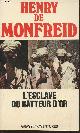 2246148421 De Monfreid Henry, L'esclave du batteur d'or