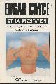 2890741036 Puryear Herbert B., Thurston Mark A., Edgar Cayce et la méditation