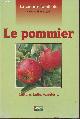 2840381303 Rousseau Louis Paul, La culure familiale- Le pommier