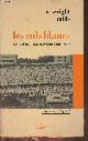  Wright Mills C., Les cols blancs- Les classes moyennes aux Etats-Unis (Collection "Texte à l'appui" n°16)