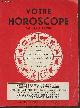  Gastin Louis, Votre horoscope