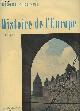  Pirenne Henri, Histoire de l'Europe Tome I: Des invasions au XVIe siècle