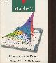 0387945768 Monagan M.B., Geddes K.O., Heal K.M, Labahn G., Maple V programming guide