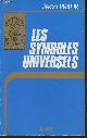 2851570641 Prieur Jean, Les symboles universels