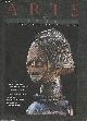  Casas Anna, Perrois Louis, Labrusse Rémi,etc, Arts & cultures 2004- Primitive Miro- A Dogon in the Balearics: an express interview with Miquel Barcelo- The symbolism of prehistoric art- The giant heads of the Olmecs- Three views on an Mbede Masterpiece- The fantastic story of Derain's Tsaayi Mask