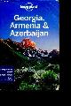 1742207588 Alexandra Jones, Tom Masters, Virginia Maxwell, Georgia, Armenia and Azerbaijan - best planning advice, expert recommendations, local secrets