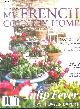  Collectif, tish jett, eric martin, brion heloise.., My french country home N°20 march april 2022 - your dinner party menu from a french cook, discovering the emerald coast, an oasis in montmartre, tulip fever tips from an expert, artisans of france eeryday luxury, alice bureau, marche paul bert serpette...