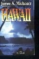 2258033977 MICHENER JAMES A., Hawaii - roman