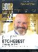  COLLECTIF, Gourmets de france edition gironde N°18 novembre 2015- philippe etchebest c'est qui le chef rencontre au quatrieme mur son nouveau restaurant- nicolas lamstaes a prigueux, 6 cognac a offrir, d'ou vient la biere de noel, recettes xxl de cocktails pour tous
