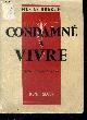  QUERLIN MARISE- soubiran andre (preface), Condamne a vivre - roman