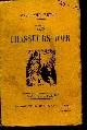  CURWOOD JAMES OLIVER,  postif louis, gruyer paul, Les chasseurs d'or