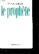 2203231408 Gibran khalil, aboussouan camille (traduction), Le prophete - 19e edition