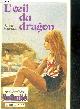 2707424072 MELVILLE JENNIE, gueroult marie-therese (trad.), L'oeil du dragon (dragon's eye)