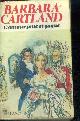 2235010741 CARTLAND Barbara, L'AMOUR JOUE ET GAGNE