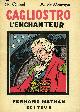  QUINEL Ch., MONTGON A. DE, CAGLIOSTRO L'ENCHANTEUR