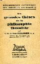  SERTILLANGES R. P., O. P., LES GRANDES THESES DE LA PHILOSOPHIE THOMISTE