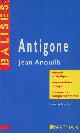 2091886130 TERCERO CARMEN, ANTIGONE, JEAN ANOUILH (BALISES)