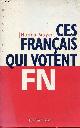2080673238 Mayer Nonna, Ces français qui votet FN - Collection document.
