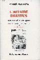 2905432055 Figueras André, L'Affaire Dreyfus revue et corrigée avec deux analyses graphologiques par Antoine Argoud - Exemplaire n°254/300 sur vergé ivoire.