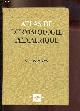  G.W.Korting, Atlas de dermatologie pédiatrique.