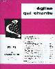  Collectif, Eglise qui chante n°92-93 mars-avril 1969 - La semaine sainte - La liturgie eucharistique du Notre Père à la Postcommunion par Cl.Rozier - à l'écoute du disque - pour les jours saints dimanche de la passion par R.Lesueur - jeudi saint, vendredi saint...
