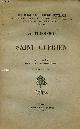  A.D'Alès, La théologie de Saint Cyprien - Collection Bibliothèque de théologique historique - 2e édition.