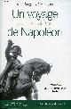 1097108546 Fougeray-Casamayou Alain, Un voyage de Napoléon 2 avril - 15 août 1808 - Collection les acteurs du savoir - dédicace de l'auteur.