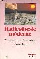 2703300697 Luzy Antoine, Radiesthésie moderne - Théorie et pratique complètement expliquées - Collection Initiation.