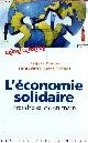 274593290X Prades Jacques & Costa-Prades Bernadette, L'économie solidaire prendre sa vie en main - nouvelle édition - collection les essentiels milan n°258.
