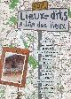  A.d.p.l., Lieux-dits et dits des lieux.