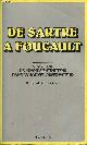 2010107373 Muchnik Nicole, De Sartre à Foucault - Vingt ans de grands entretiens dans le Nouvel Observateur.