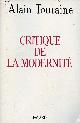 2213030057 Touraine Alain, Critique de la modernité.