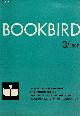  Collectif, Bookbird n°3 1967 - Astrid Lindgren and a new kind of books for children (Richard Bamberger) - the fantastic tale for children its literary and educational problems (Göte Klingberg) - the irrational in juvenile books - B.B. as a writer for young people...