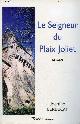 2915484066 Berducat Jeanine, Le Seigneur du Plaix Joliet - roman.