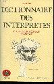222106660X Paris Alain, Dictionnaire des interprètes et de l'interprétation musicale - Collection bouquins.