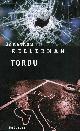  Kellerman Jonathan, Tordu