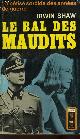  SHAW IRWIN, LE BAL DES MAUDITS - TOME 1 - THE YOUNG LIONS
