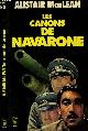 2266005472 MACLEAN ALISTAIR, LES CANONS DE NAVARONE - THE GUNS OF NAVARONE
