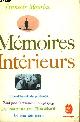  MAURIAC FRANCOIS, MEMOIRES INTERIEURS