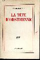 MALRAUX ANDRE, La tête d'obsidienne