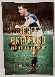 0752465287 IAN HADDRELL AND MIKE JAY, Geoff Bradford Bristol Rovers Legend